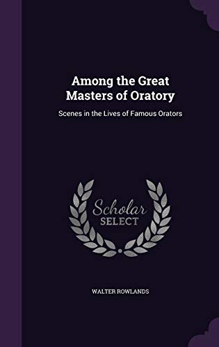 Among the Great Masters of Oratory cover
