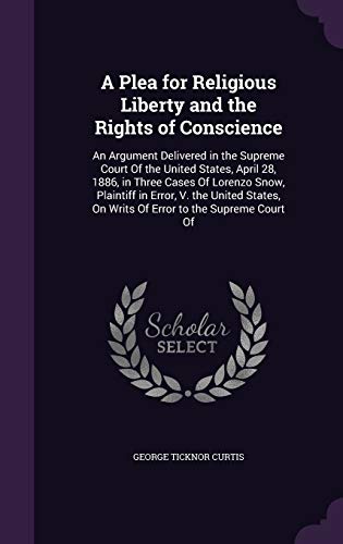 A Plea for Religious Liberty and the Rights of Conscience cover