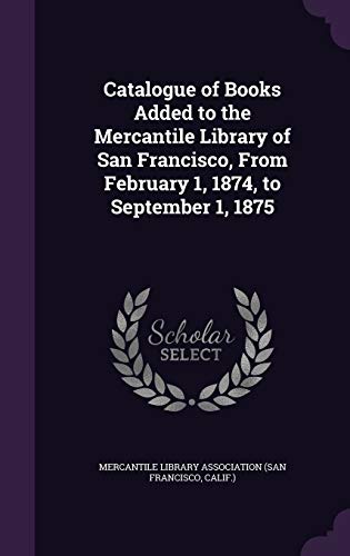 Catalogue of Books Added to the Mercantile Library of San Francisco, F cover