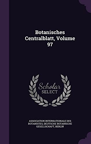 Botanisches Centralblatt, Volume 97 cover