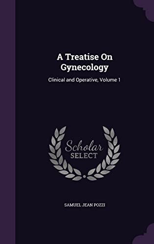 A Treatise On Gynecology cover