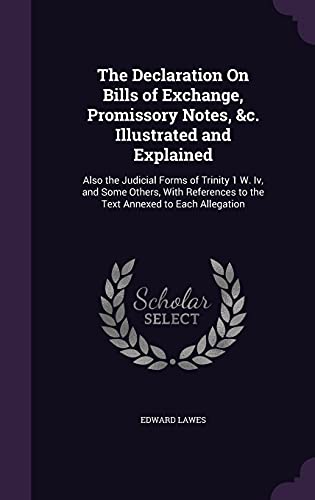 The Declaration On Bills of Exchange, Promissory Notes, &c. Illustrate cover
