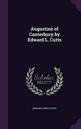 Augustine of Canterbury by Edward L. Cutts cover