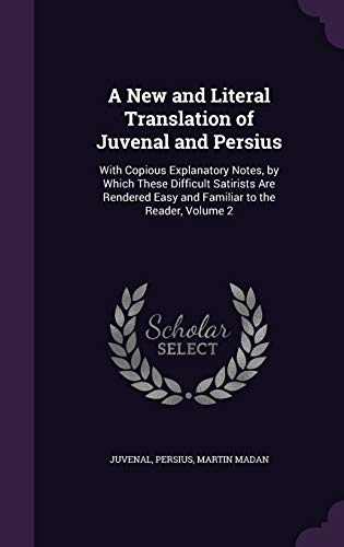 A New and Literal Translation of Juvenal and Persius cover