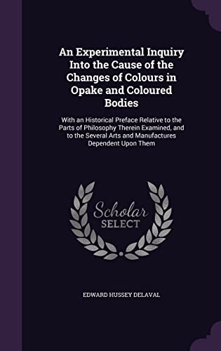 An Experimental Inquiry Into the Cause of the Changes of Colours in Op cover