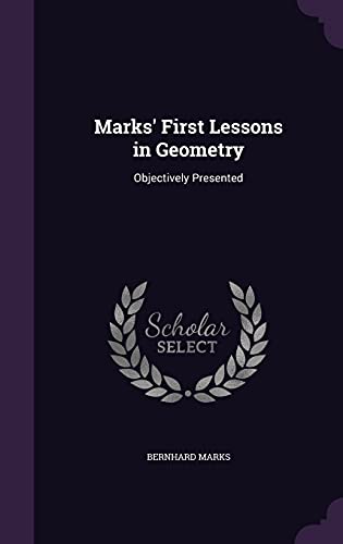 Marks' First Lessons in Geometry