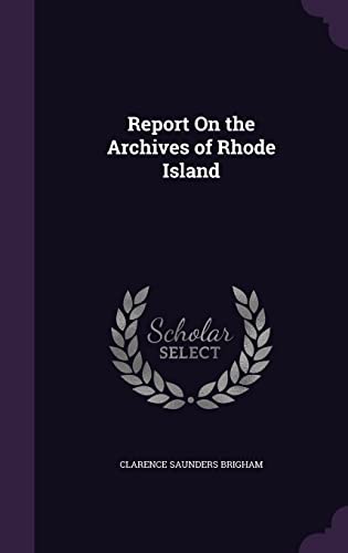 Report On the Archives of Rhode Island cover
