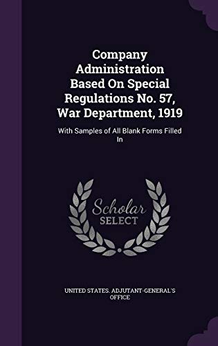 Company Administration Based On Special Regulations No. 57, War Depart cover