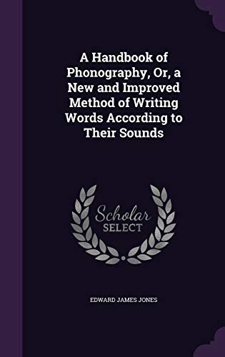 A Handbook of Phonography, Or, a New and Improved Method of Writing Wo cover