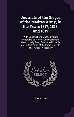 Journals of the Sieges of the Madras Army, in the Years 1817, 1818, an cover