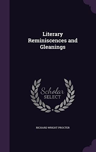Literary Reminiscences and Gleanings cover