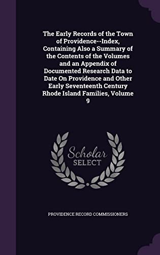 The Early Records of the Town of Providence--Index, Containing Also a cover