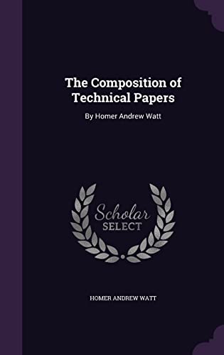 The Composition of Technical Papers cover