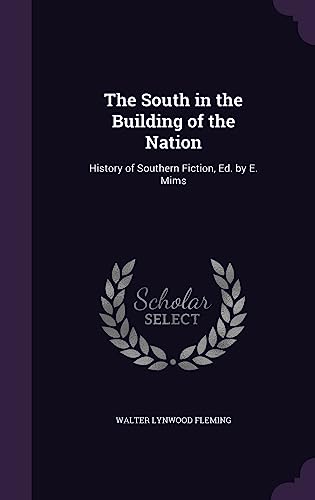 The South in the Building of the Nation cover