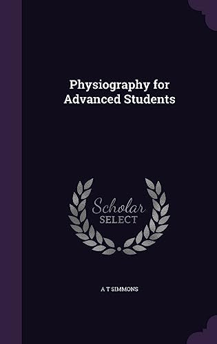 Physiography for Advanced Students