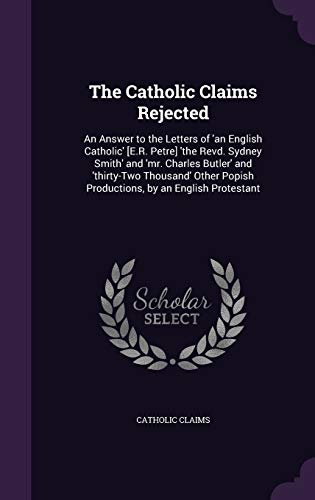 The Catholic Claims Rejected cover