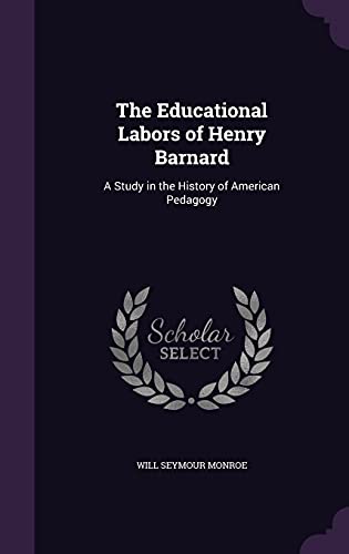 The Educational Labors of Henry Barnard cover