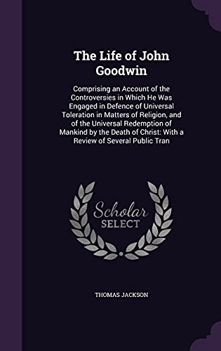 The Life of John Goodwin cover