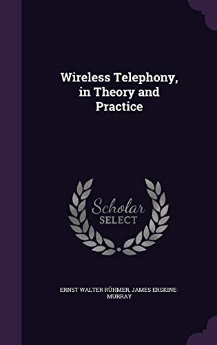 Wireless Telephony, in Theory and Practice cover