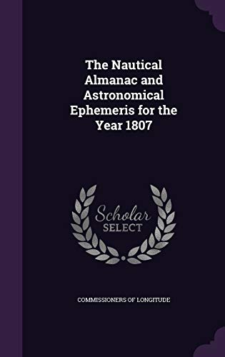 The Nautical Almanac and Astronomical Ephemeris for the Year 1807 cover