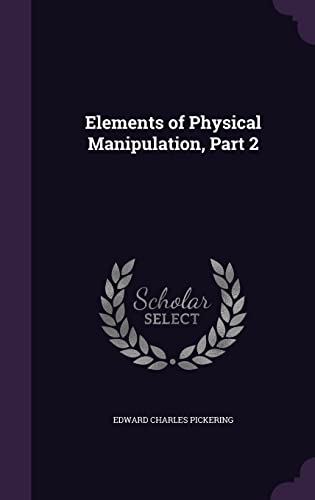 Elements of Physical Manipulation, Part 2 cover