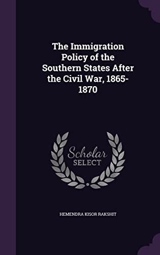 The Immigration Policy of the Southern States After the Civil War, 186 cover
