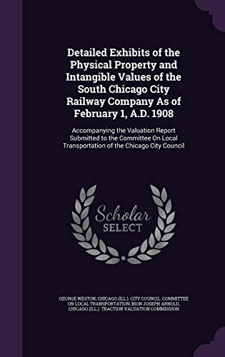 Detailed Exhibits of the Physical Property and Intangible Values of th cover