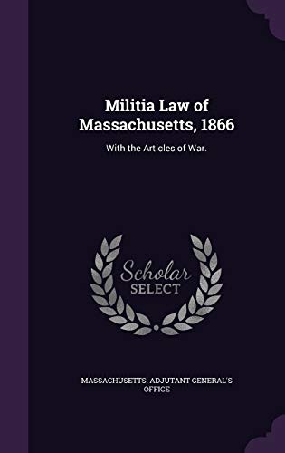 Militia Law of Massachusetts, 1866 cover
