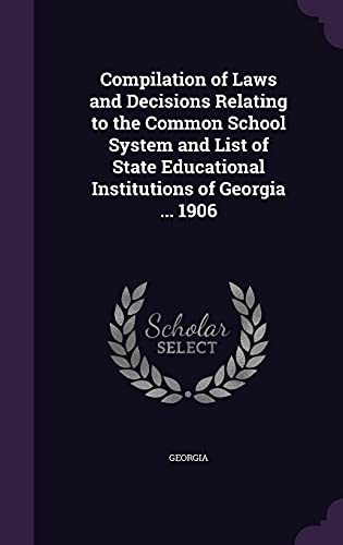 Compilation of Laws and Decisions Relating to the Common School System cover