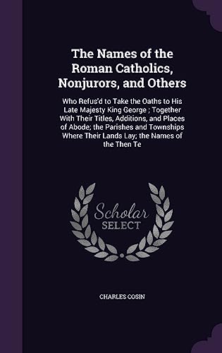 The Names of the Roman Catholics, Nonjurors, and Others cover