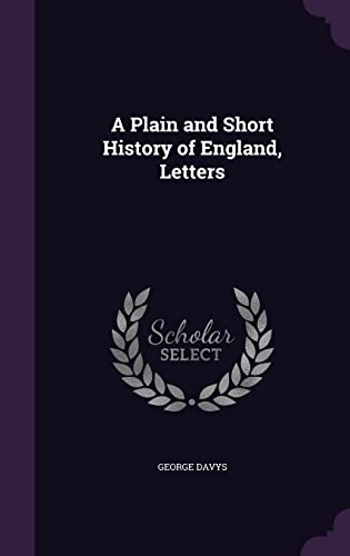 A Plain and Short History of England, Letters cover