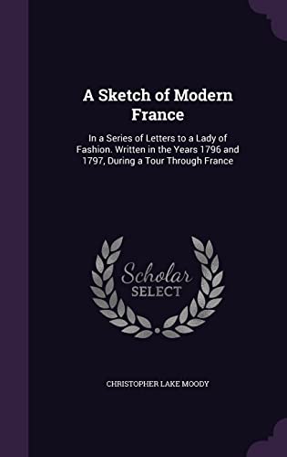 A Sketch of Modern France cover