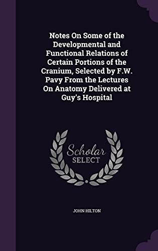 Notes On Some of the Developmental and Functional Relations of Certain cover