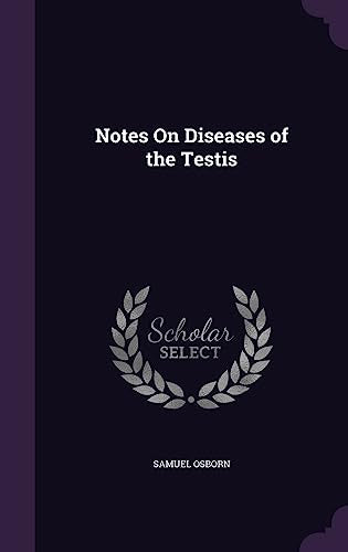 Notes On Diseases of the Testis cover