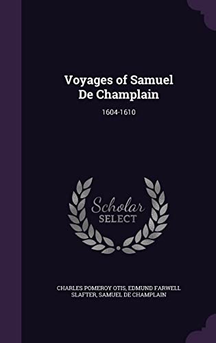Voyages of Samuel De Champlain cover