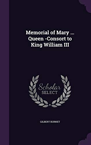 Memorial of Mary ... Queen -Consort to King William III cover