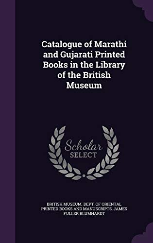 Catalogue of Marathi and Gujarati Printed Books in the Library of the cover