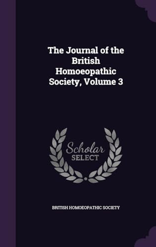 The Journal of the British Homoeopathic Society, Volume 3 cover