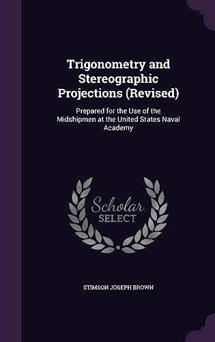 Trigonometry and Stereographic Projections (Revised) cover