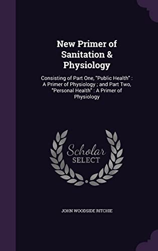 New Primer of Sanitation & Physiology