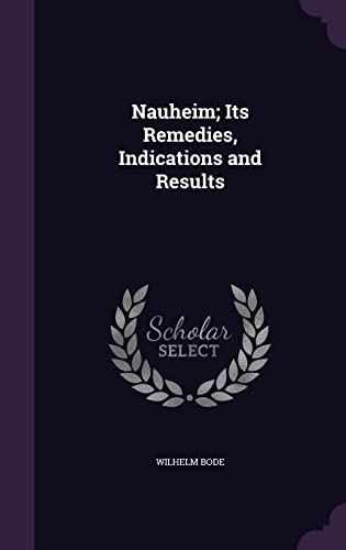 Nauheim; Its Remedies, Indications and Results cover