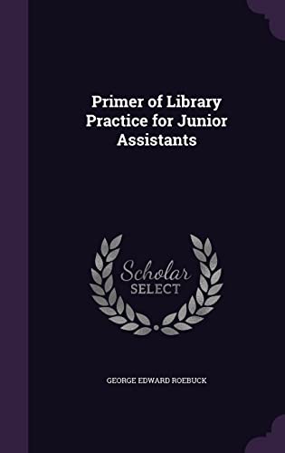 Primer of Library Practice for Junior Assistants cover