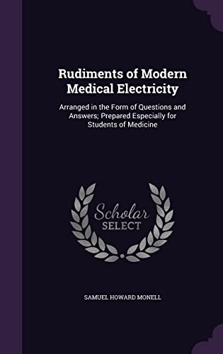 Rudiments of Modern Medical Electricity cover