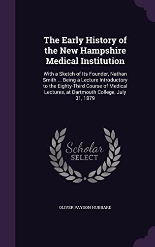 The Early History of the New Hampshire Medical Institution cover