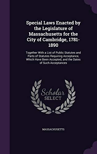 Special Laws Enacted by the Legislature of Massachusetts for the City cover