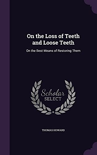 On the Loss of Teeth and Loose Teeth cover