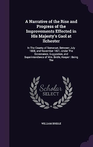 A Narrative of the Rise and Progress of the Improvements Effected in H cover