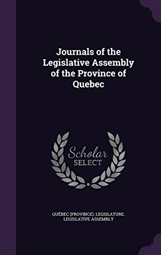 Journals of the Legislative Assembly of the Province of Quebec cover