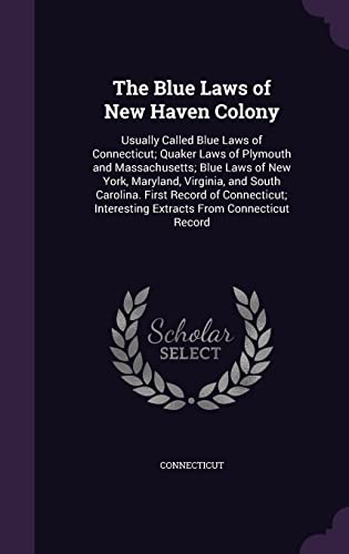 The Blue Laws of New Haven Colony cover