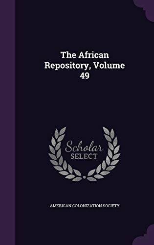 The African Repository, Volume 49 cover